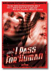 I Pass For Human DVD -front